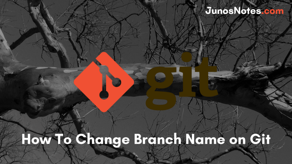 git-change-branch-name