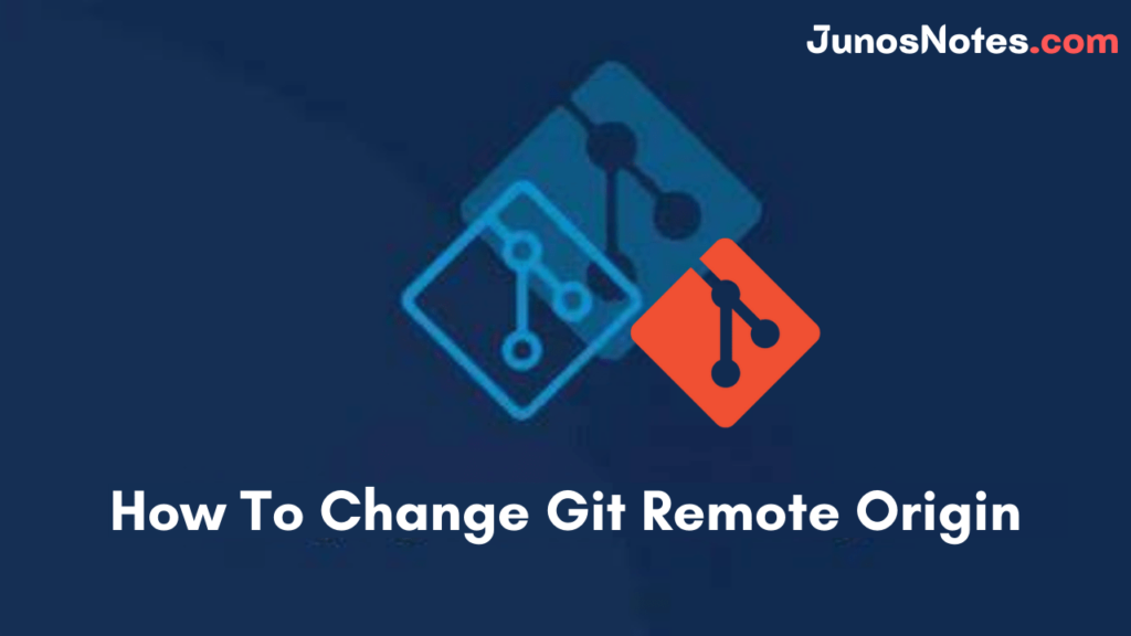 How To Change Git Remote Origin | What is Git Remote? | Git Remote Add ...